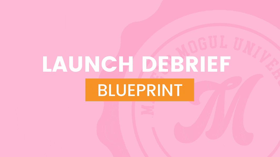 Launch Debrief Blueprint Process Street