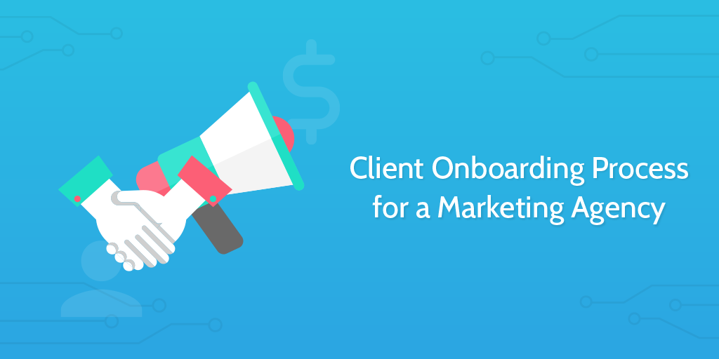 Client Onboarding for a Marketing Agency  Process Street