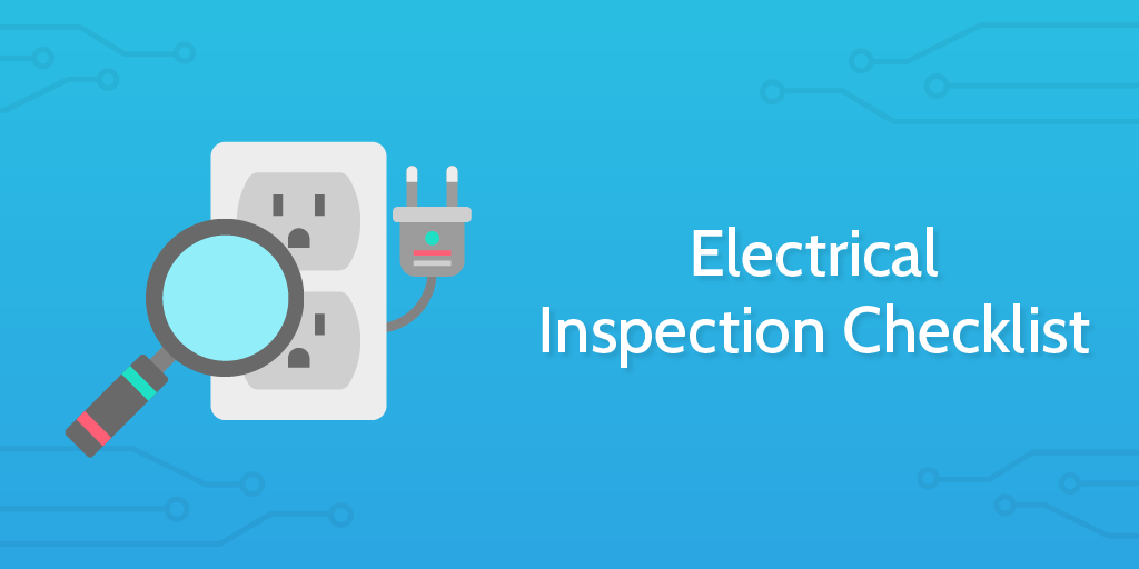 Electrical Inspection Checklist Process Street